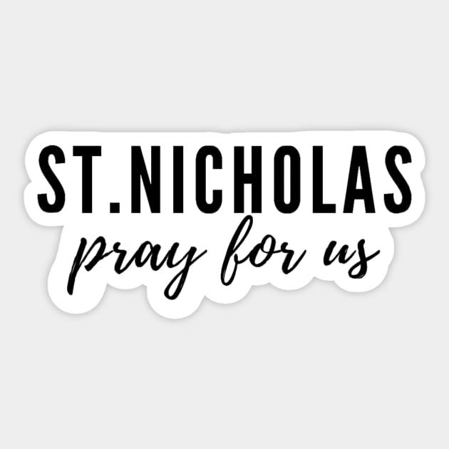 St. Nicholas pray for us Sticker by delborg